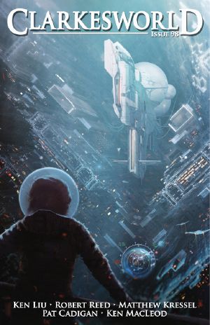 [Clarkesworld 98] • Clarkesworld Magazine Issue 98